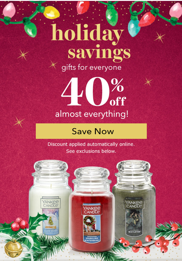 Yankee Candle Company 40 off almost everything the savings start
