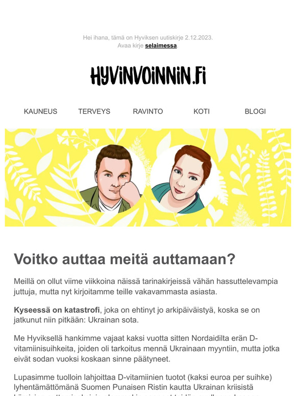 Voitko auttaa meitä auttamaan?