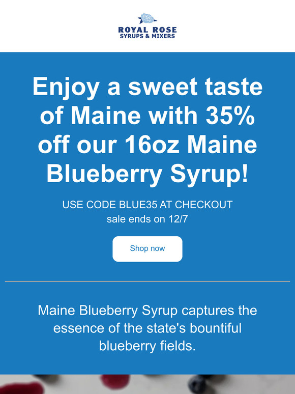 35% Off Our Maine Blueberry Syrup!