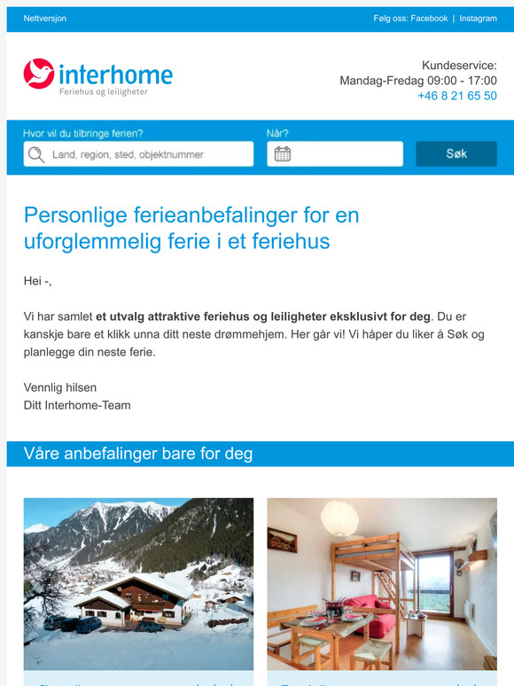 Skreddersydd for deg - våre nåværende ferieanbefalinger