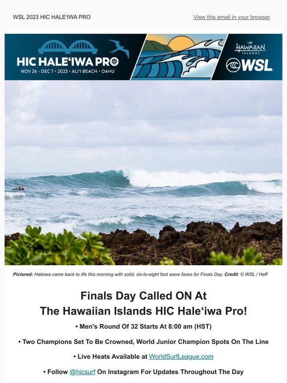 Finals Day Called ON at The Hawaiian Islands HIC Hale‘iwa Pro!