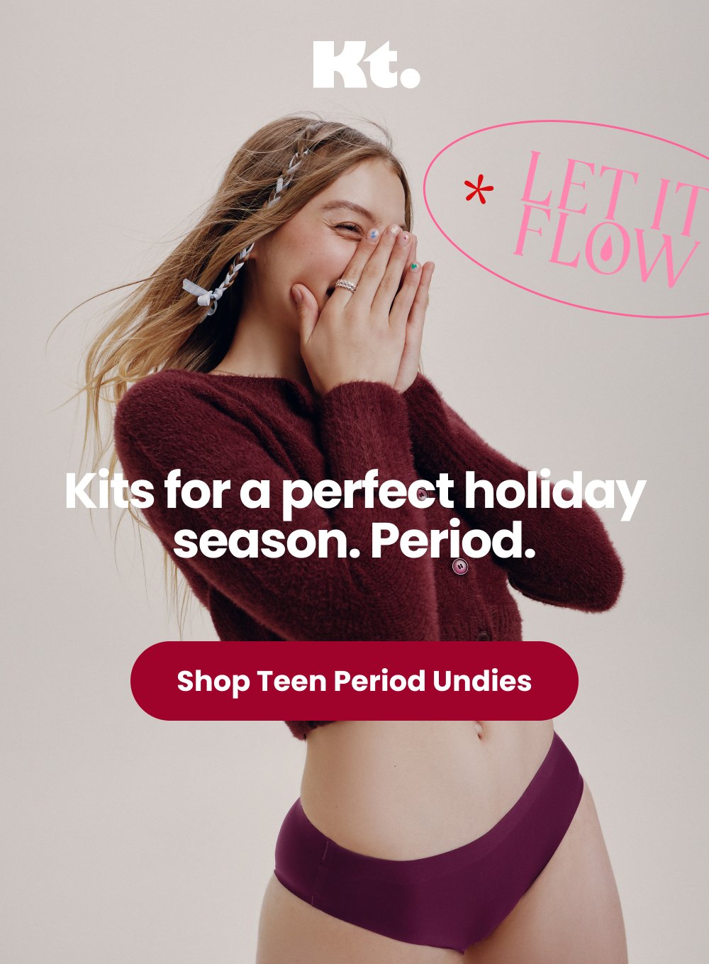 Kt by Knix: Kits for a perfect holiday season. Period. ❄️