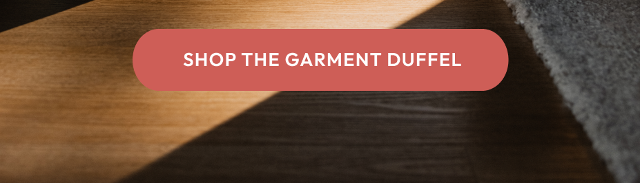 Shop the Garment Duffel