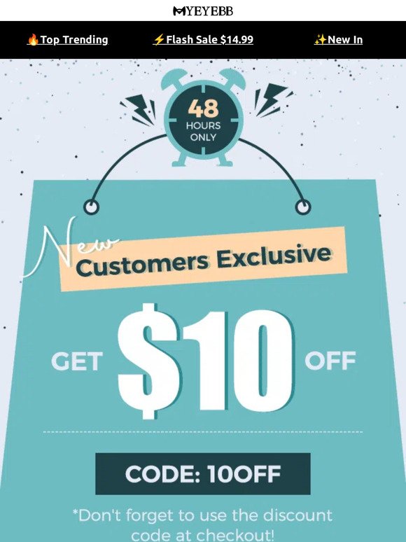Enjoy $10 OFF Your First Purchase! 💸