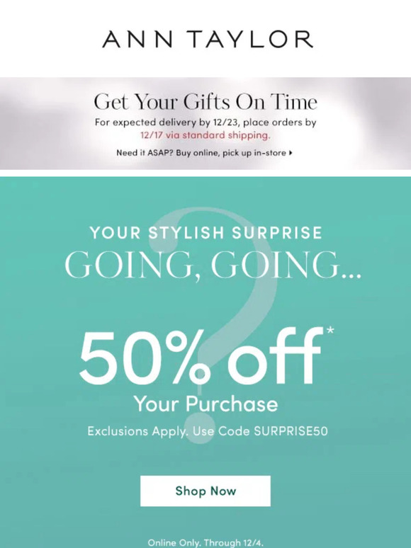 50% Off Your Purchase Is Going, Going…