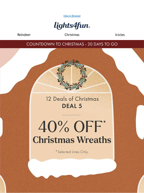 Deal 5: 40% off Christmas Wreaths*🎄