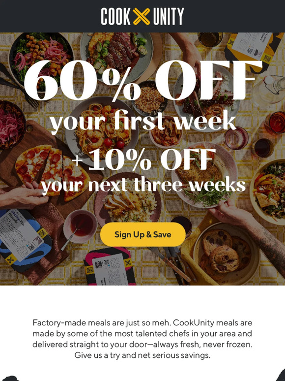 Cook unity act fast get 60 off 10 off your next 3 weeks milled