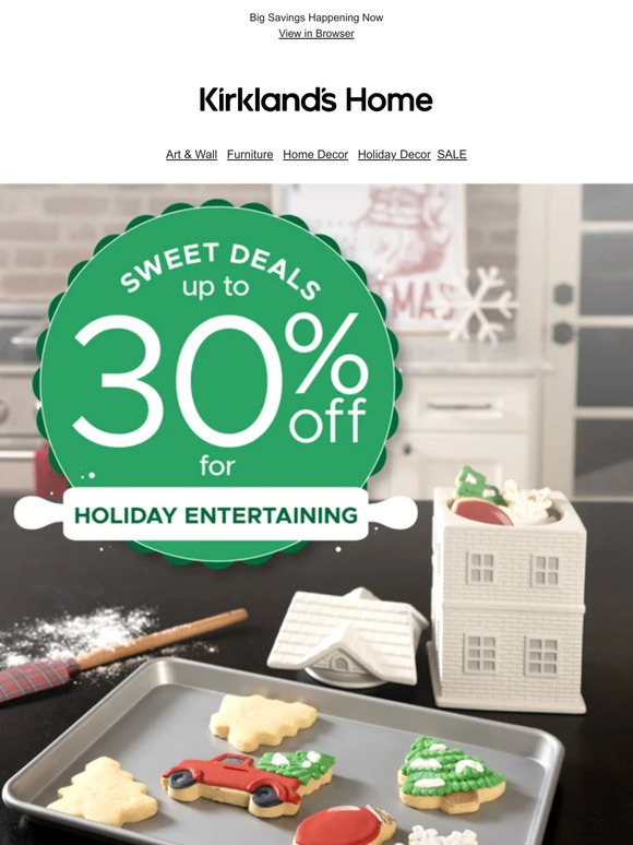 Sweet Deals at Prices You'll Love 🌟 Up to 30% Off for Holiday Entertaining