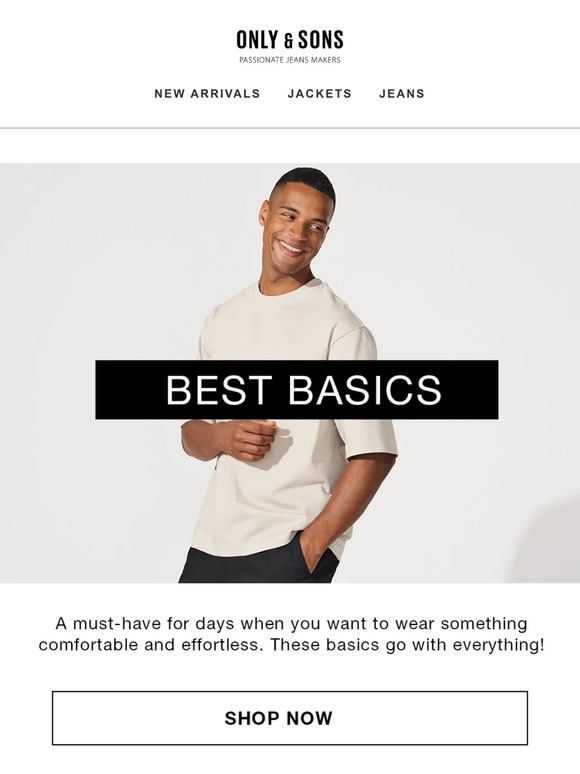OUR BEST BASICS FOR YOU