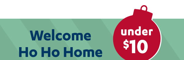 Welcome Ho Ho Home