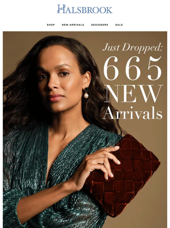 665 New Arrivals Just Dropped!