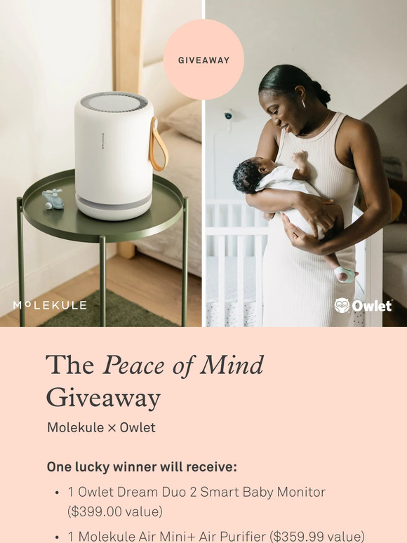 Enter for a chance to win prizes from Owlet & Molekule