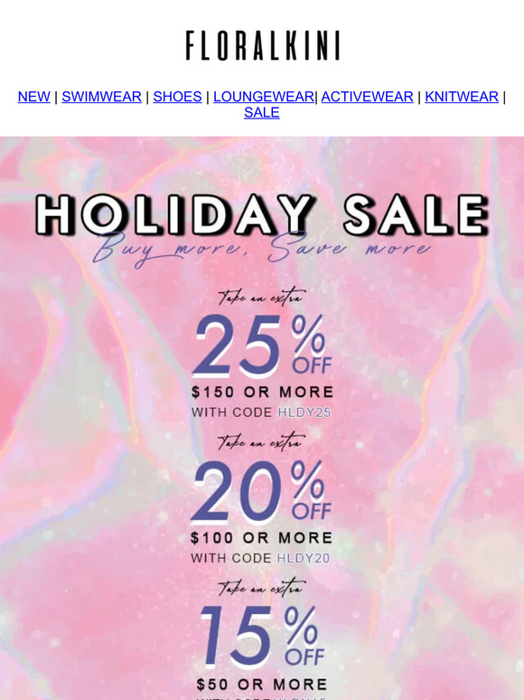 Holiday savings season! Get 25% off all swimsuits