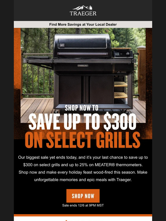FINAL HOURS - Save up to $300 on Select Grills & More