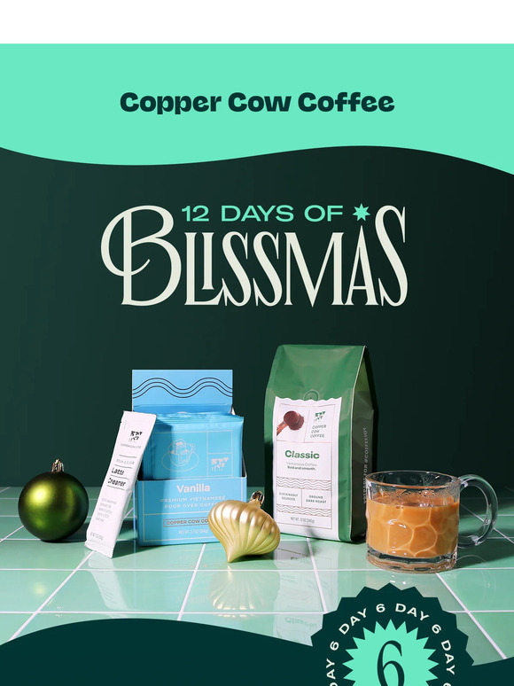 Halfway through Blissmas = Half Off Coffee