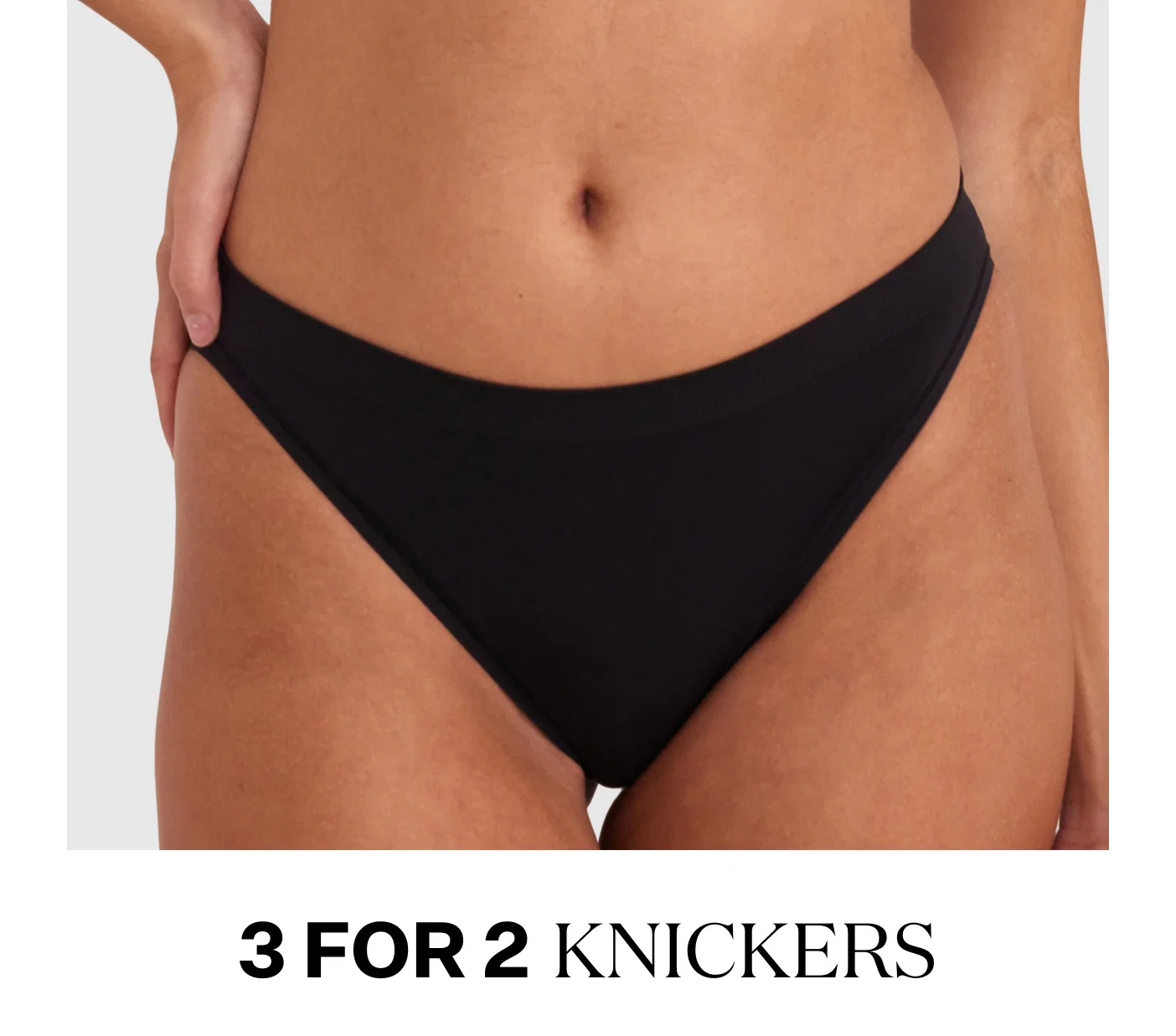 3 For 2 Knickers