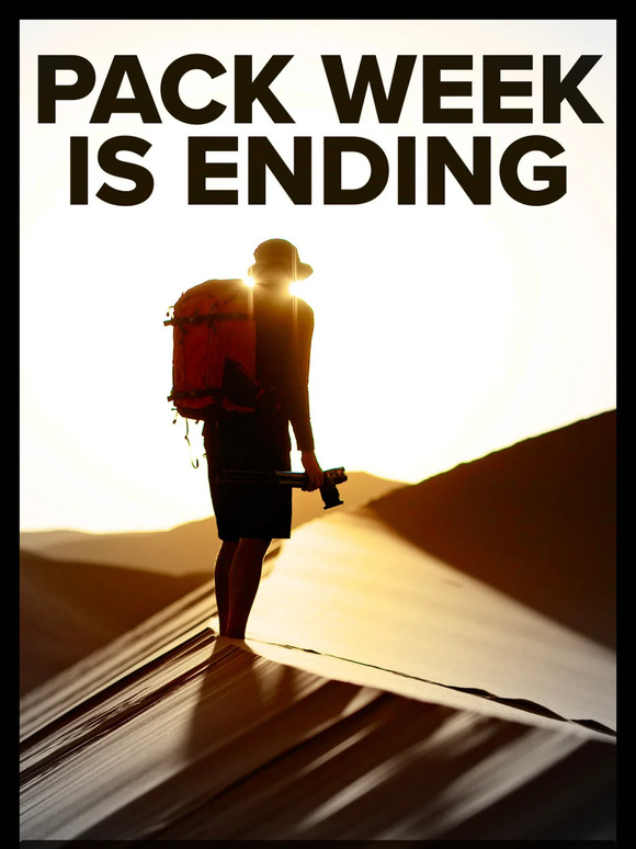 Pack Week is ending. Last chance to save.
