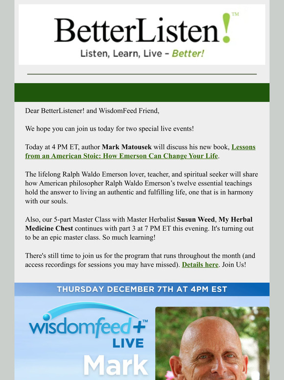 Mark Matousek 4PM Live Today! Herbalist Susun Weed tonight at 7