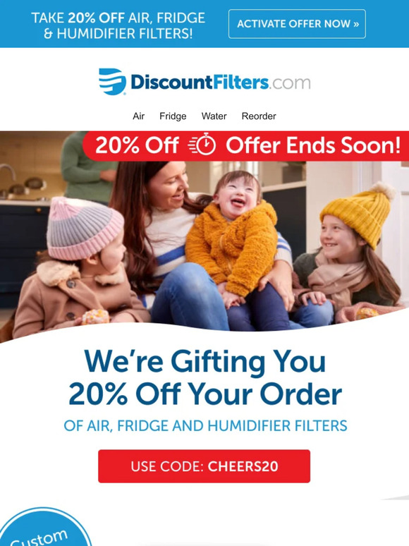 Filters Need Changing. Here's 20% to get the job done!