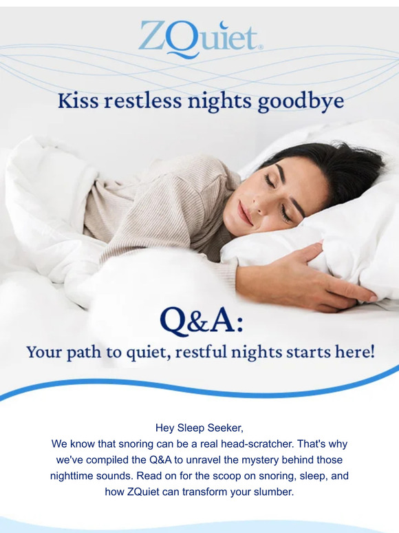 🔍 Q&A: Get the ZQuiet Lowdown