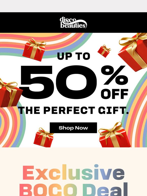 🎁 Up to 50% off the perfect gift!