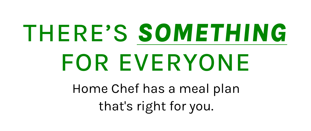 There's something for everyone