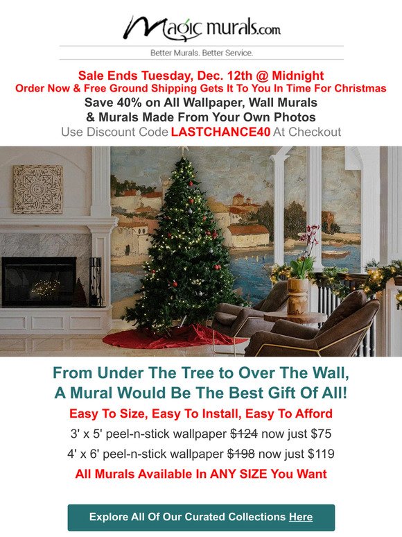 Don't Miss Out ◆ 40% Off Holiday Savings Ends Tuesday ◆ Save On All Wallpaper Murals ◆ Free Ground Shipping, Too!