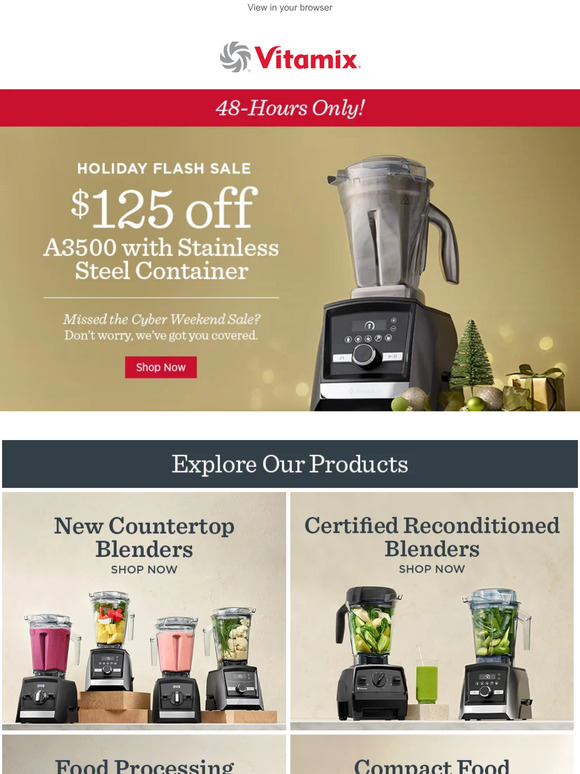 Vitamix Holiday FLASH Sale Get 125 Off A3500 with Stainless Steel