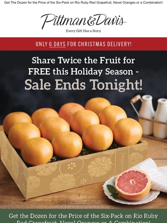 Share Twice the Fruit for FREE this Holiday Season - Sale Ends Tonight!