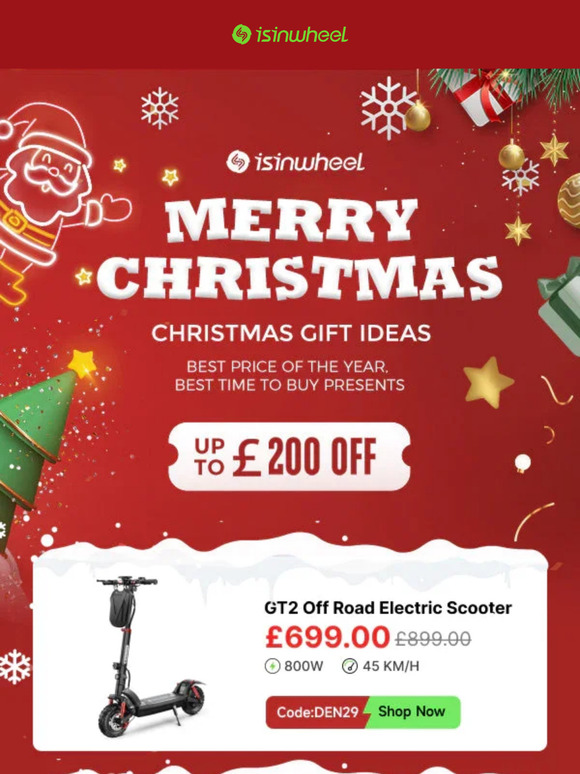Hi —, 🎄 Save More Than ￡200 to Buy Electric Scooter Gift in isinwheel Xmax Sale