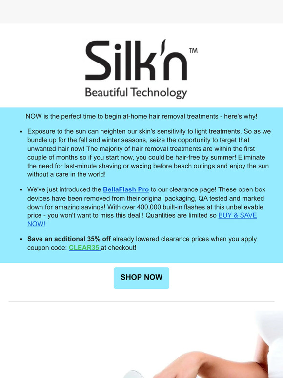 Find out why NOW is the best time to start your Silk'n hair removal treatments