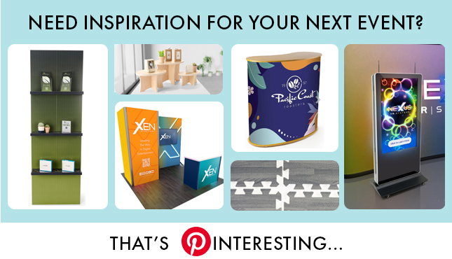 Need Inspiration For Your Next Event? Check Out Our Trade Show Pinterest Board!