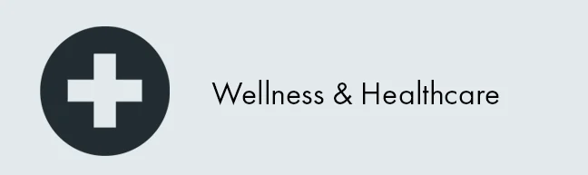 Wellness & Healthcare