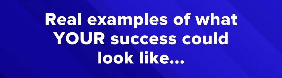 Examples of your success