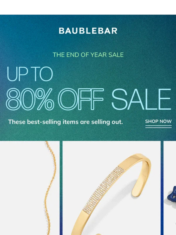 BaubleBar Email Newsletters Shop Sales, Discounts, and Coupon Codes