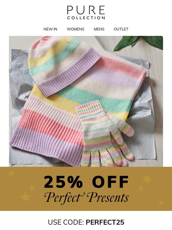 25% Off Perfect Presents Ends Tomorrow