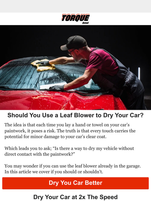 Torque Detail Should You Use a Leaf Blower to Dry Your Car? Milled