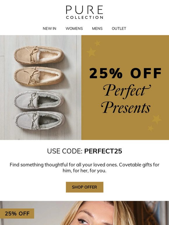 ENDS TODAY | 25% Off Perfect Presents