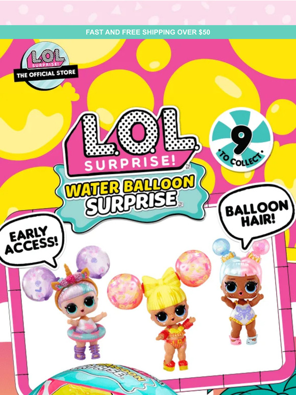 LOL Surprise: Early Access LOL Water Balloon Surprise Tots | Milled