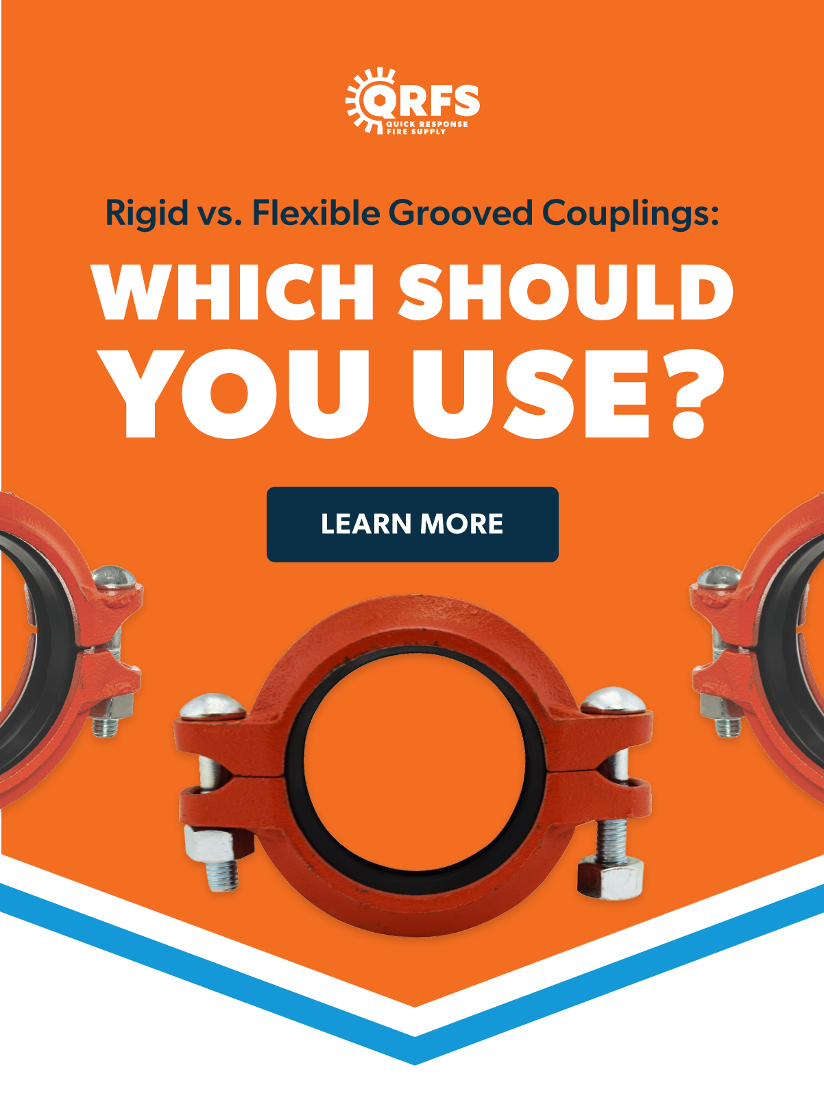 Quick Response Fire Supply Your Coupling Guide Rigid vs. Flexible