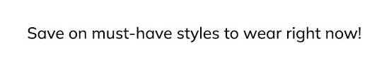 Save on must have styles