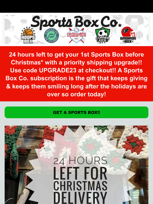 24 hours left to get a Sports Box by Christmas!