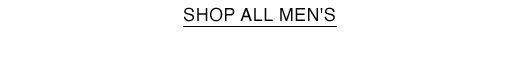 SHOP ALL MEN'S