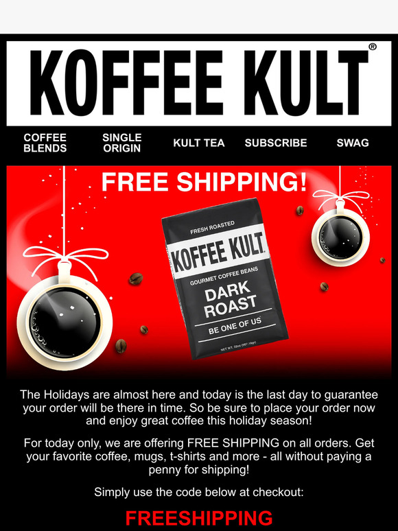 offering free holiday shipping to everyone - Good Morning