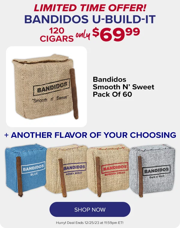 WEEKEND WARRIOR: Bandidos U-Build-It - Plus A Flavor Of Your Choosing