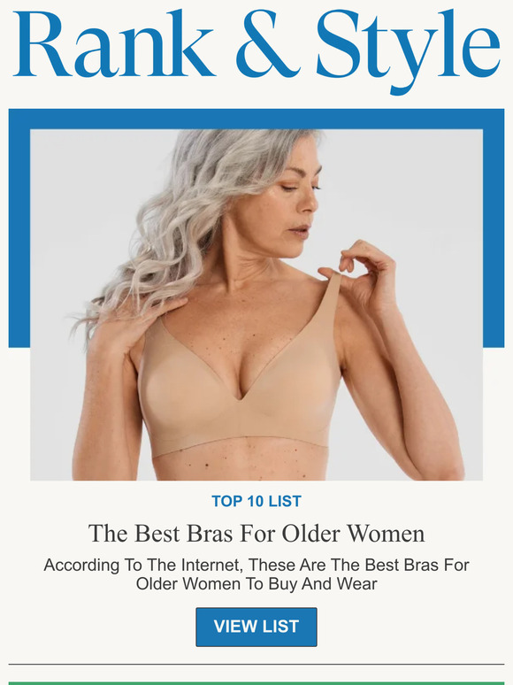 Rank And Style The 10 Bras Older Women Say Are The Absolute Best Milled 4074