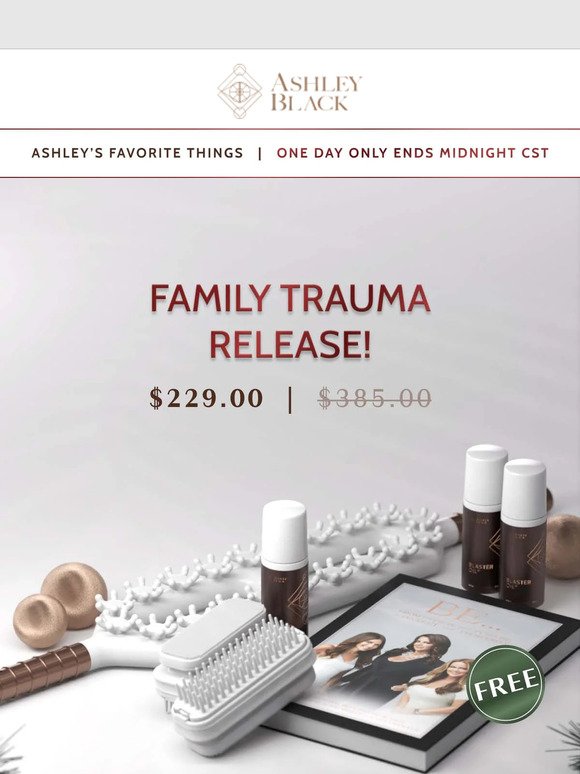 Day 23/31  ⚡Over 40% Off Family Trauma Release!⚡