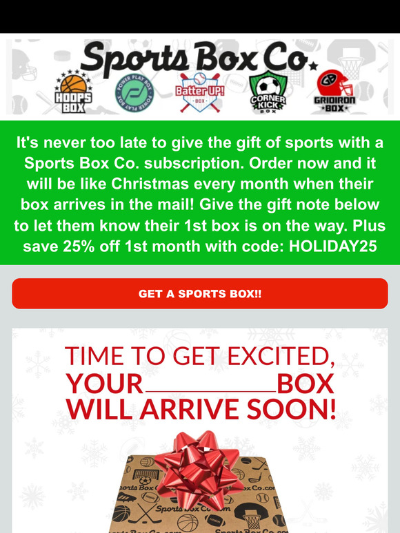 It's never too late to give a Sports Box!!