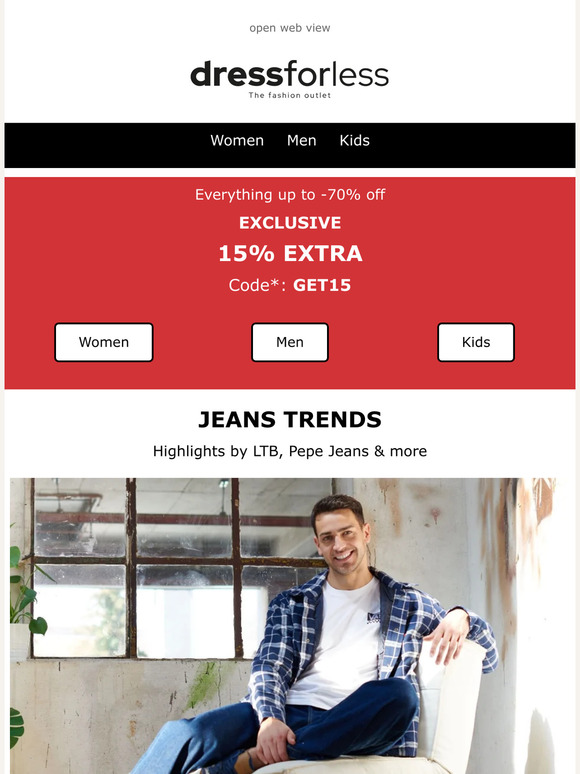 15% extra discount - Discover trendy jeans & more