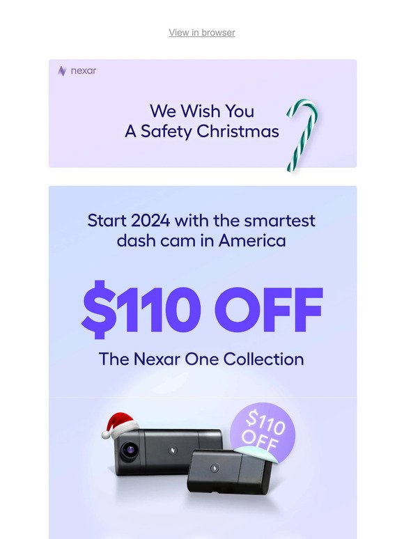 MERRY CHRISTMAS! $110 OFF Nexar One, just for YOU. 🎄